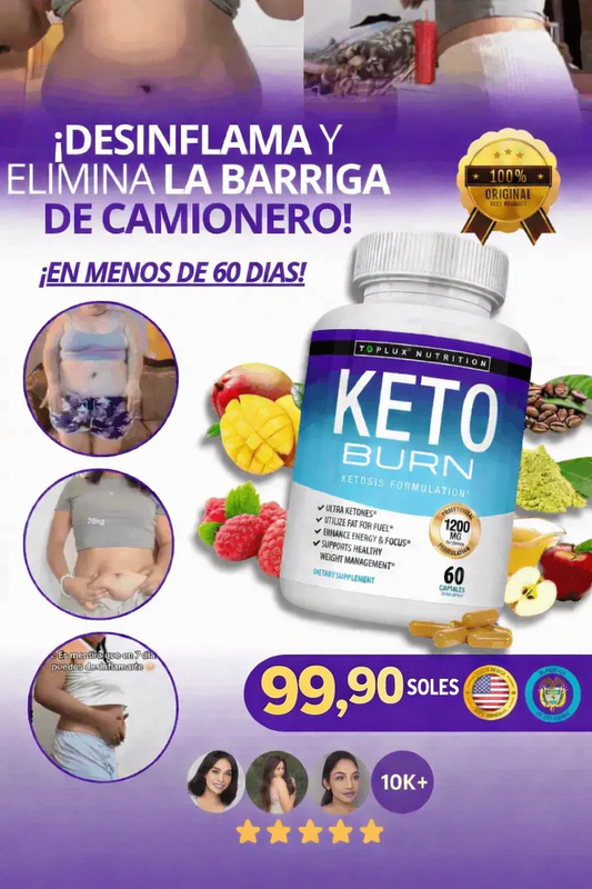 KETO BURN® – Derrite la grasa abdominal y recupera tu figura ideal sin dietas